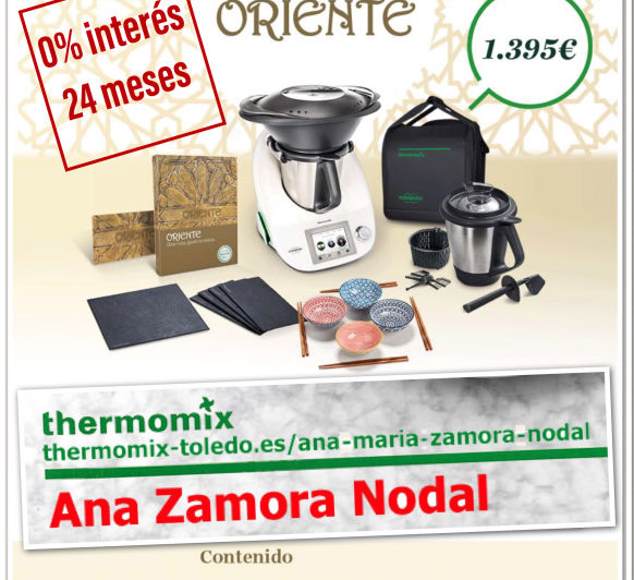 Thermomix® sin intereses Edición Oriente. No esperes a que te la traigan los RRMM.